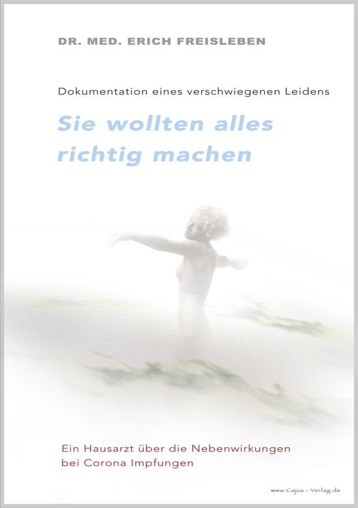 Cover: 9783945176085 | Sie wollten alles richtig machen | Erich Freisleben | Taschenbuch