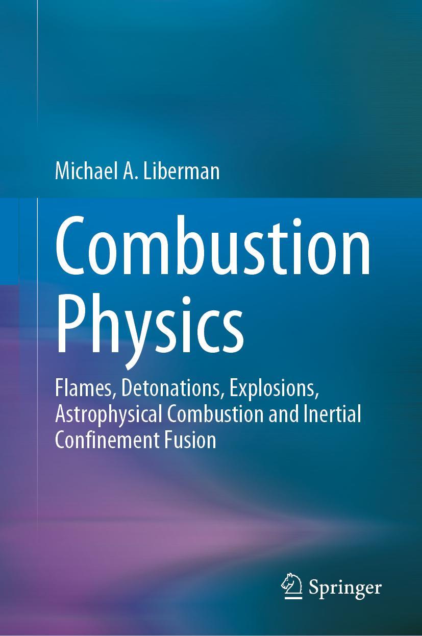 Cover: 9783030851385 | Combustion Physics | Michael A. Liberman | Buch | xiv | Englisch