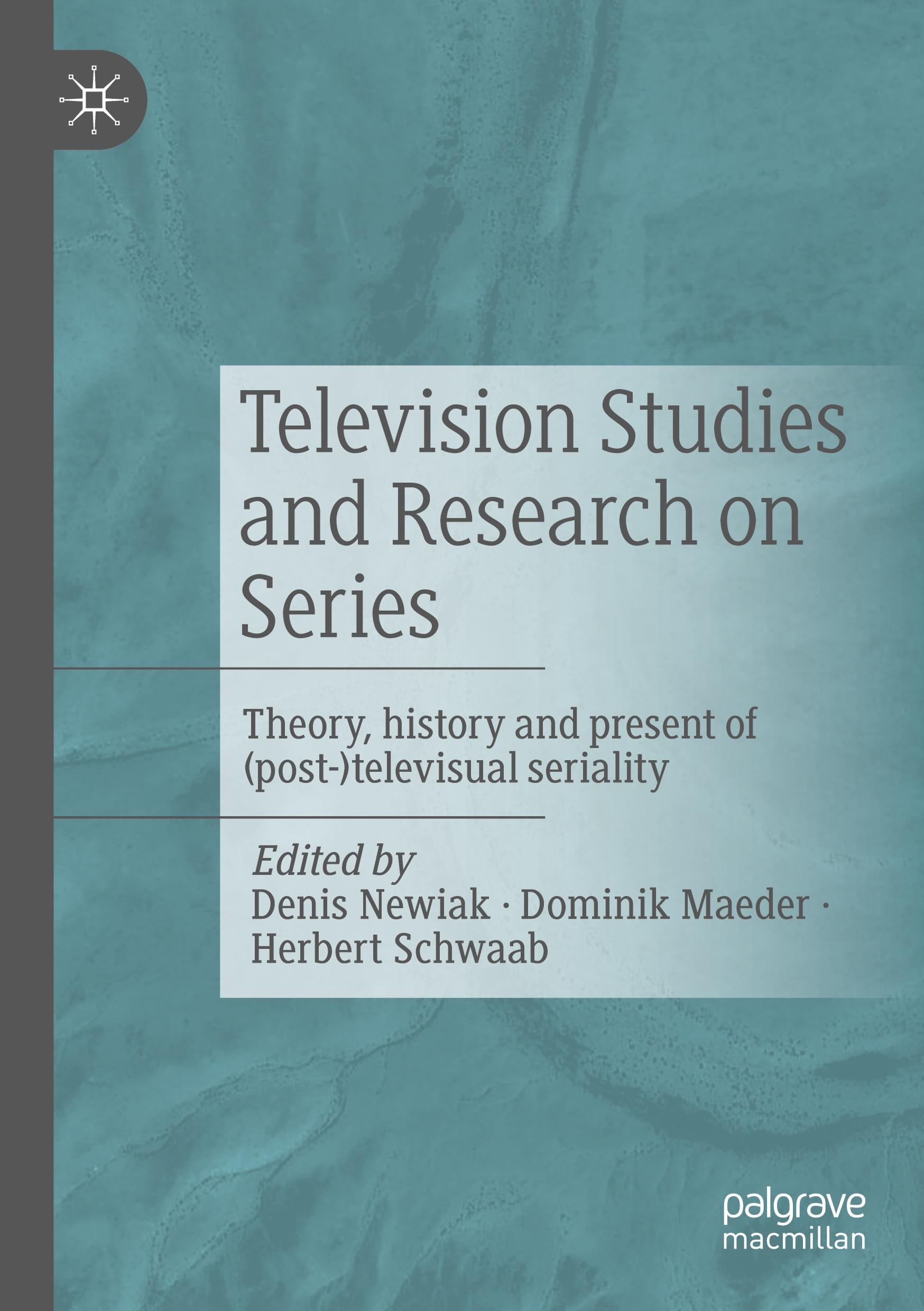 Cover: 9783658429140 | Television Studies and Research on Series | Denis Newiak (u. a.) | vi