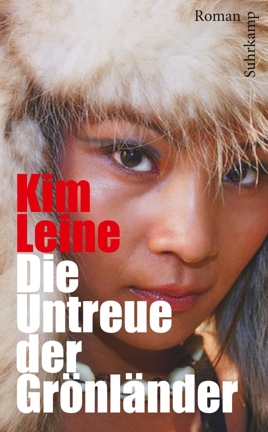 Cover: 9783518463659 | Die Untreue der Grönländer | Kim Leine | Taschenbuch | 332 S. | 2012