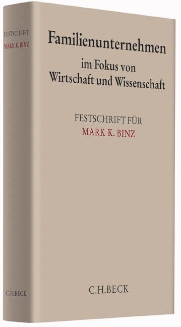 Cover: 9783406671098 | Familienunternehmen im Fokus von Wirtschaft und Wissenschaft | Buch