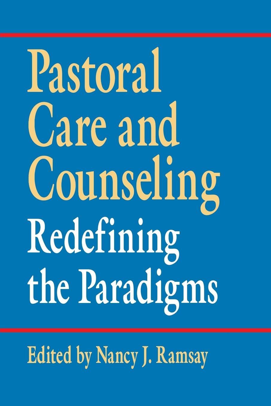 Cover: 9780687022243 | Pastoral Care &amp; Counseling | Redefining the Paradigms | Ramsay | Buch