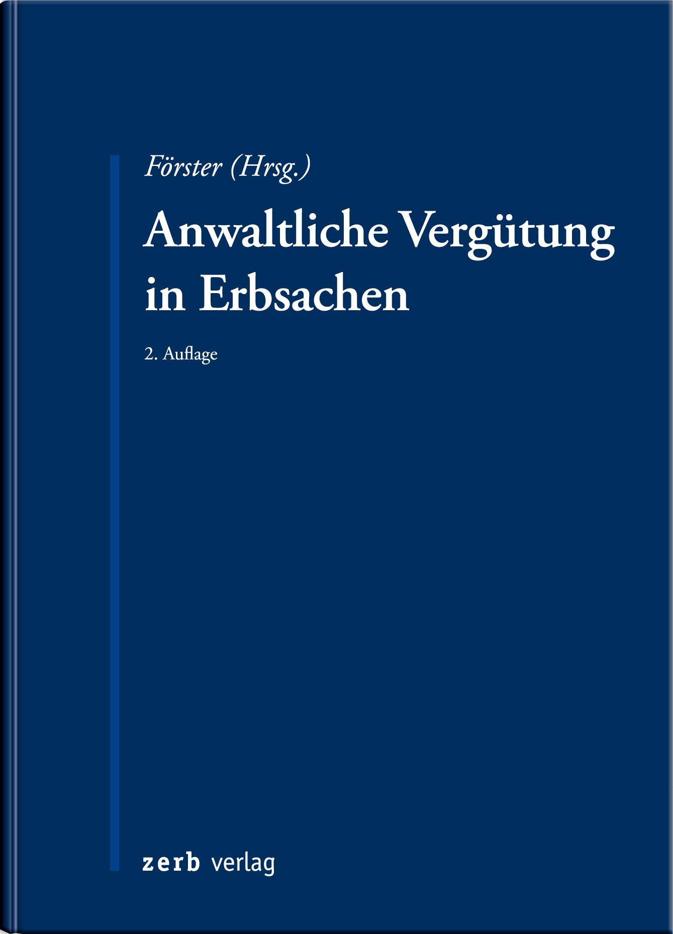 Cover: 9783956611179 | Anwaltliche Vergütung in Erbsachen | Lutz Förster | Taschenbuch | 2021