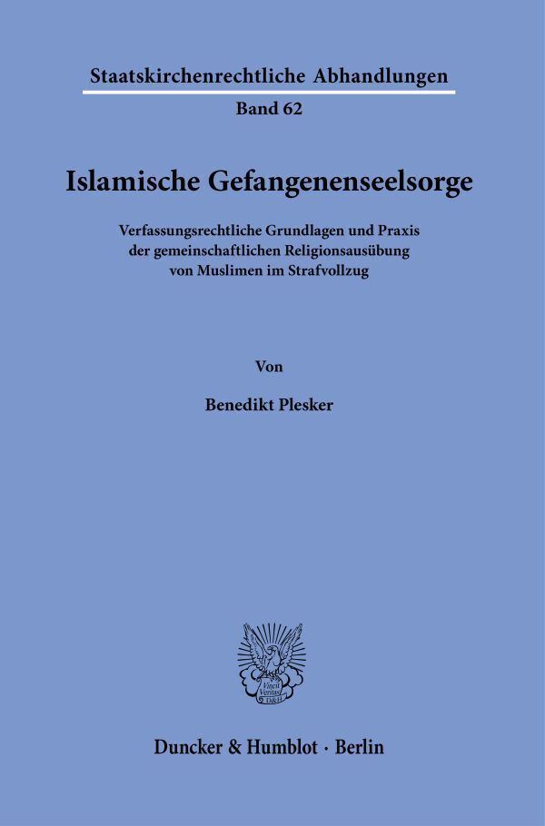 Cover: 9783428187232 | Islamische Gefangenenseelsorge. | Benedikt Plesker | Taschenbuch