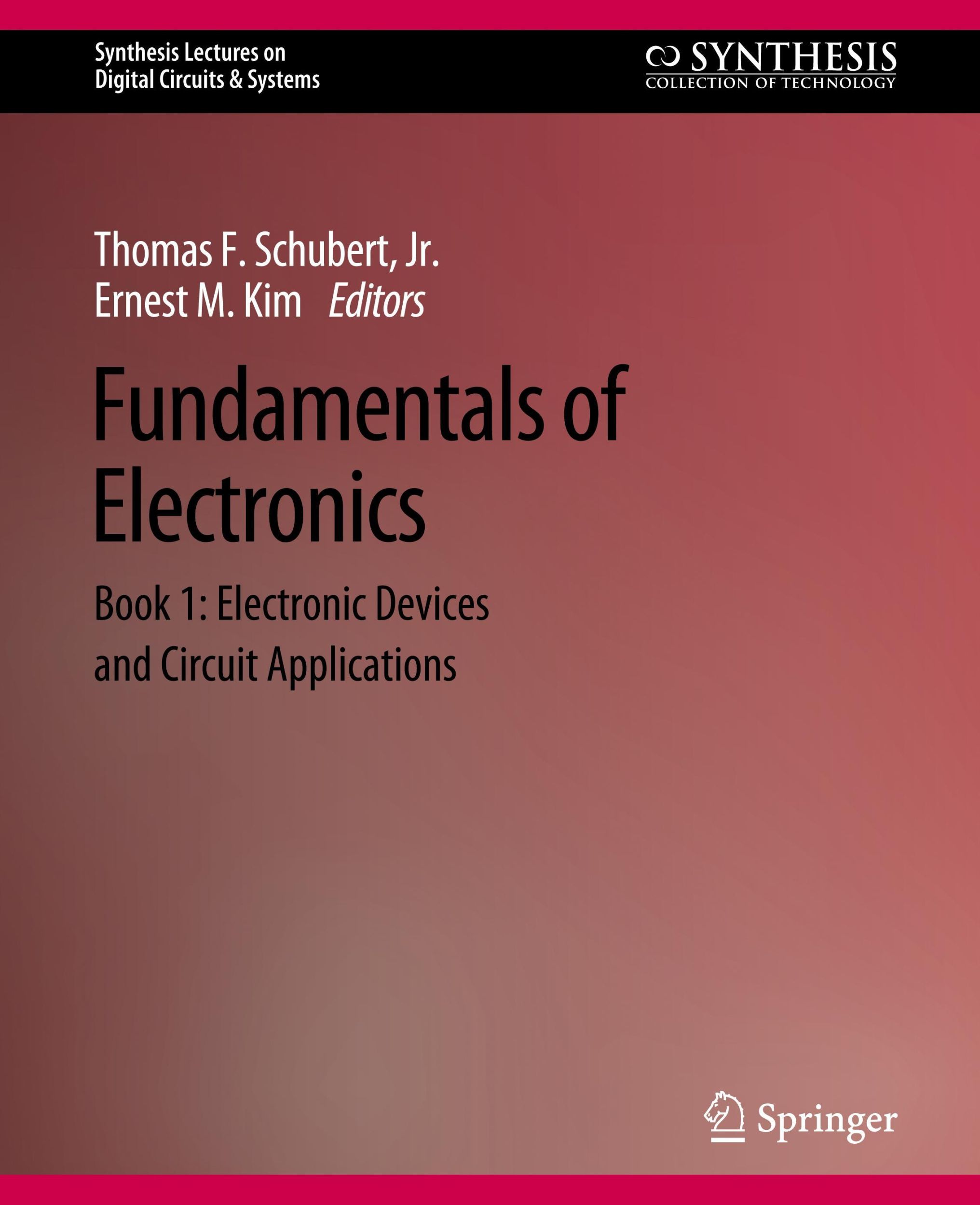 Cover: 9783031798726 | Fundamentals of Electronics | Ernest M. Kim (u. a.) | Taschenbuch