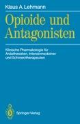 Cover: 9783540527619 | Opioide und Antagonisten | Klaus A. Lehmann | Taschenbuch | Paperback