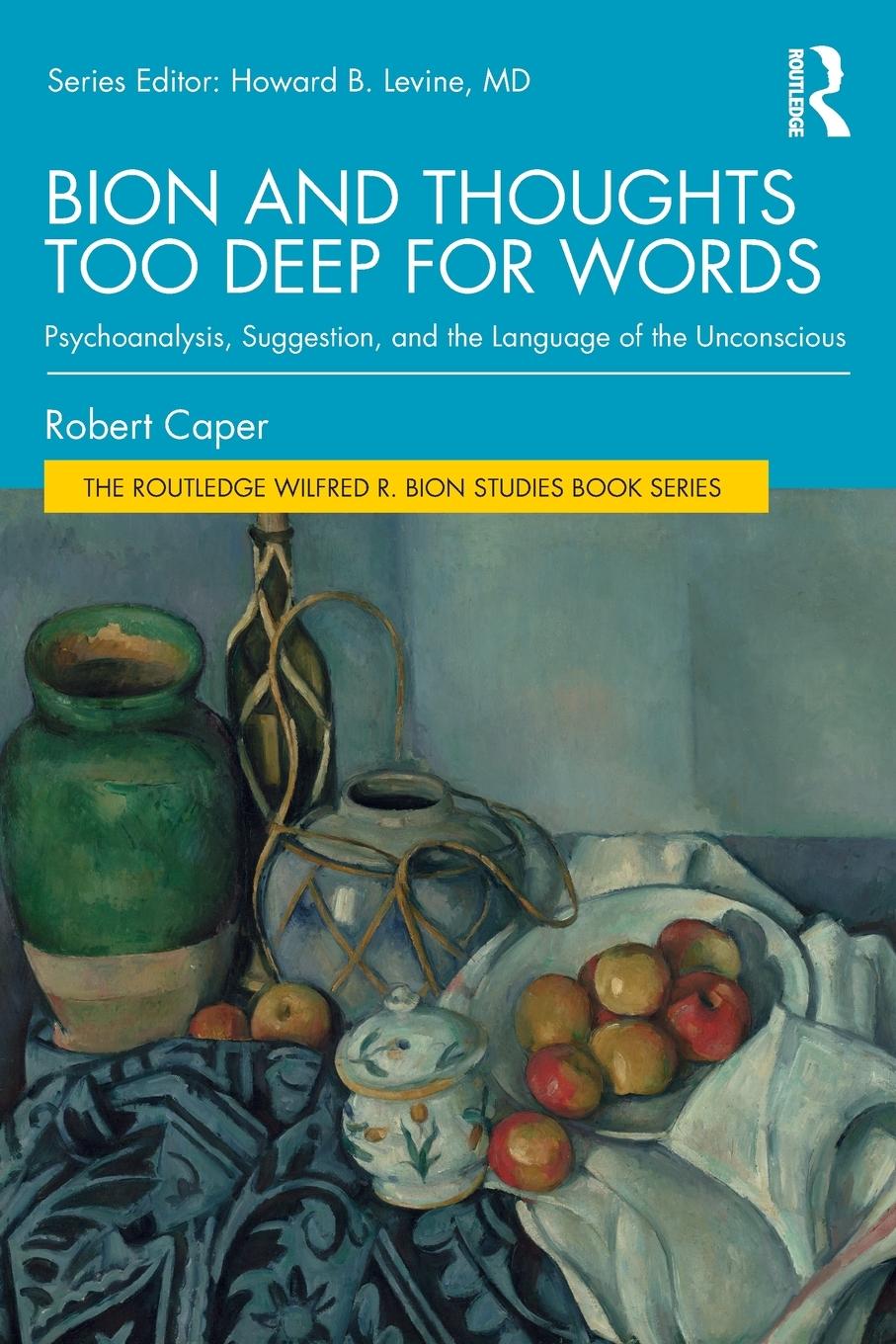 Cover: 9780367418458 | Bion and Thoughts Too Deep for Words | Robert Caper | Taschenbuch