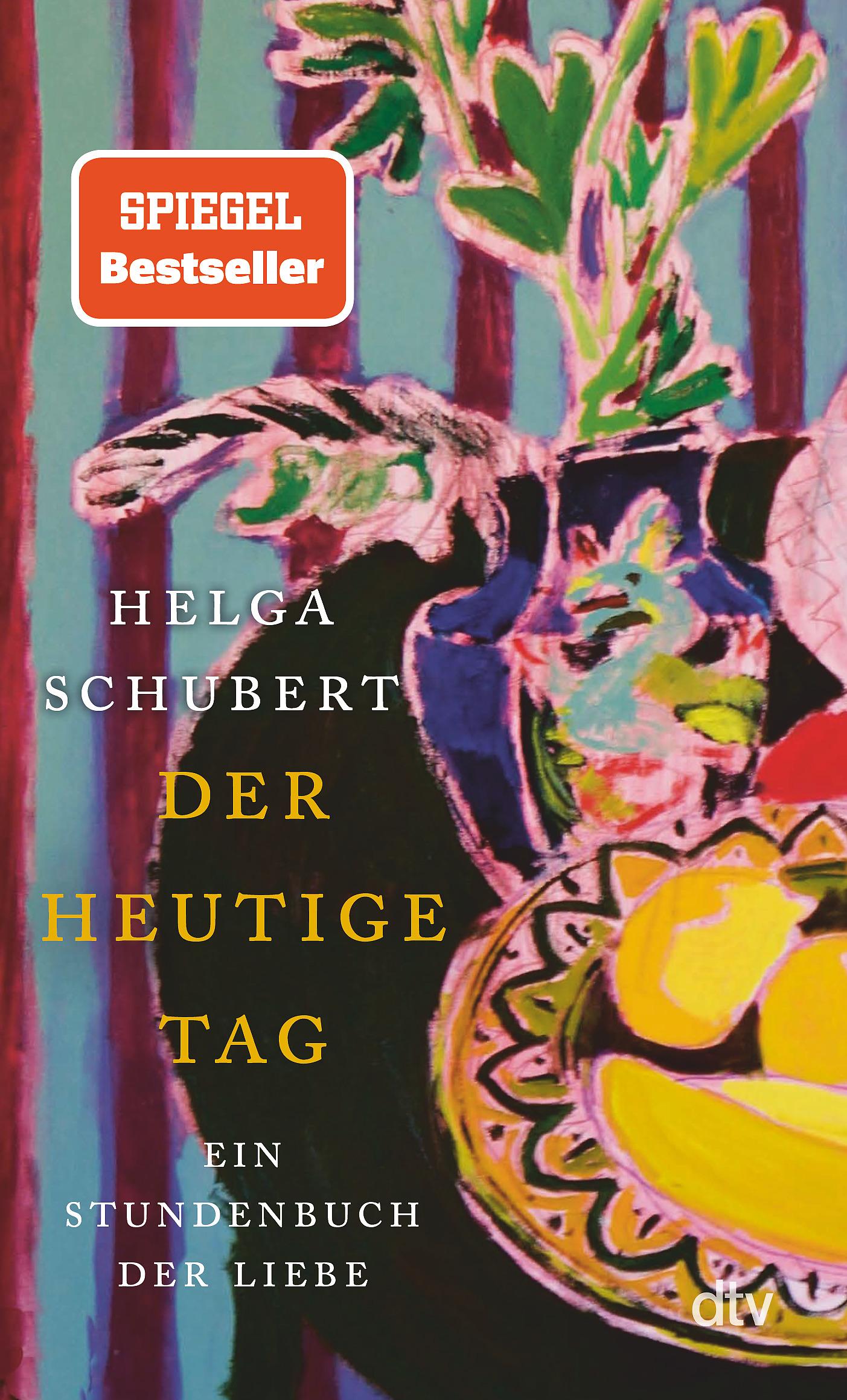 Cover: 9783423149105 | Der heutige Tag | Helga Schubert | Taschenbuch | 272 S. | Deutsch