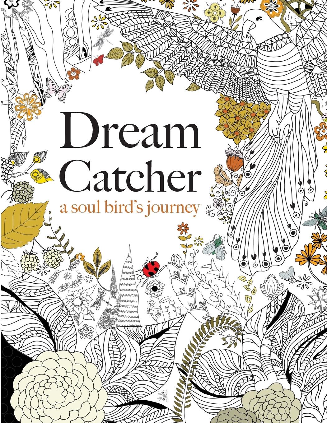 Cover: 9781909855724 | Dream Catcher | a soul bird's journey | Taschenbuch | Englisch | 2014