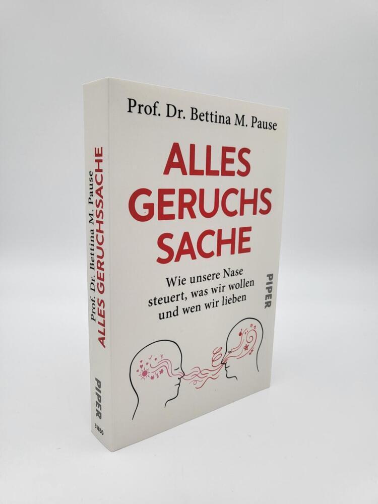 Bild: 9783492318501 | Alles Geruchssache | Bettina M. Pause (u. a.) | Taschenbuch | 272 S.