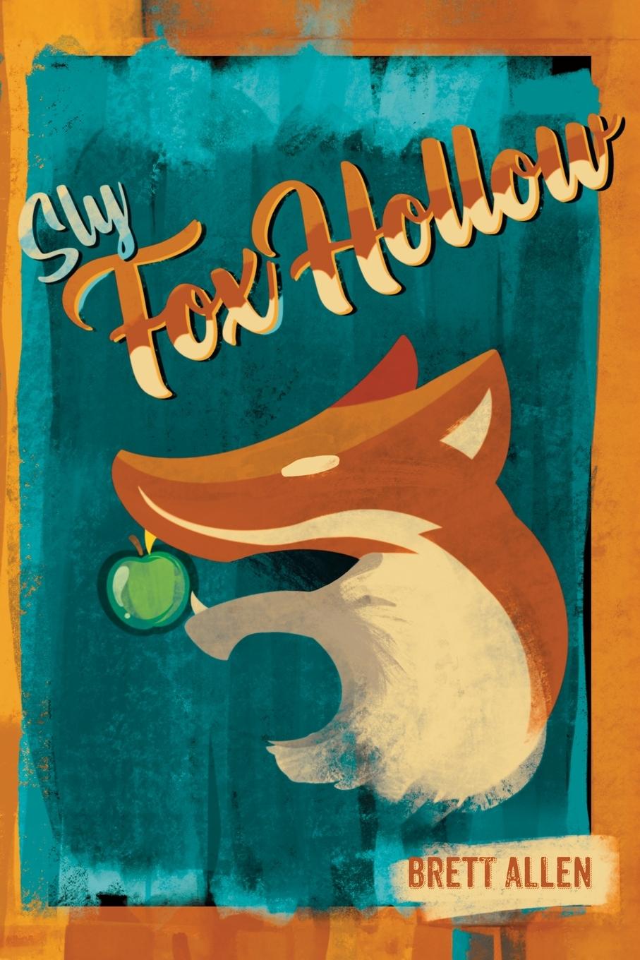 Cover: 9798988115205 | Sly Fox Hollow | A Novel | Brett T Allen | Taschenbuch | Englisch