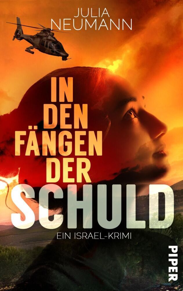 Cover: 9783492502702 | In den Fängen der Schuld | Ein Israel-Krimi | Julia Neumann | Buch