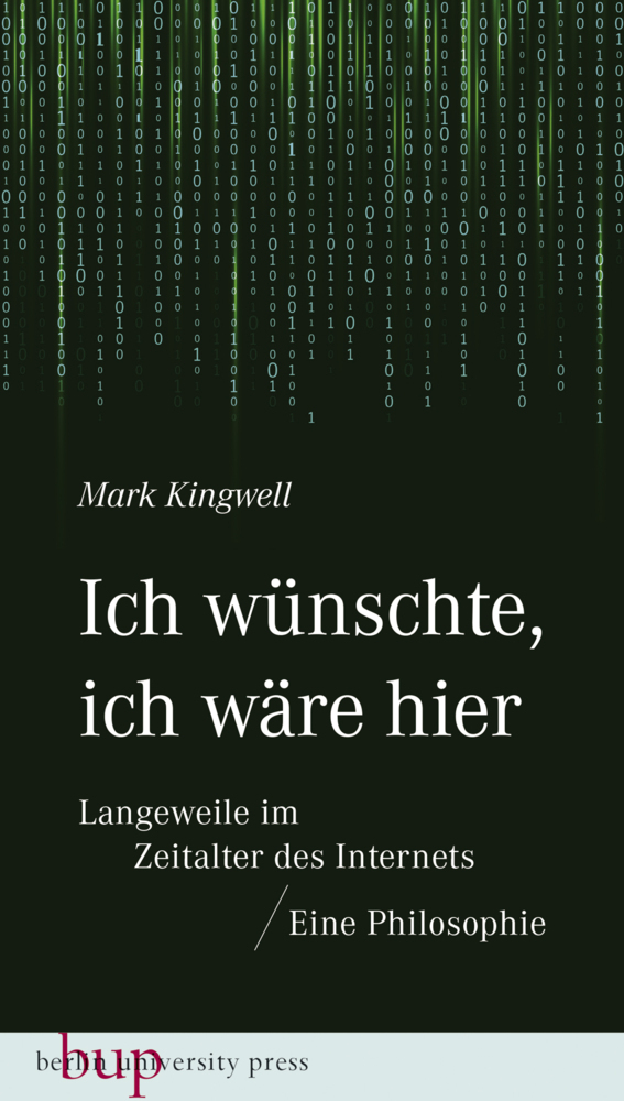 Cover: 9783737413336 | Ich wünschte, ich wäre hier: Langeweile im Zeitalter des Internets