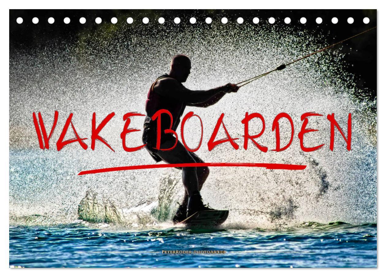 Cover: 9783435368303 | Wakeboarden (Tischkalender 2025 DIN A5 quer), CALVENDO Monatskalender