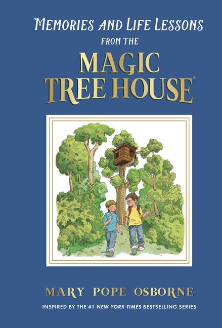 Cover: 9780593484548 | Memories and Life Lessons from the Magic Tree House | Osborne | Buch