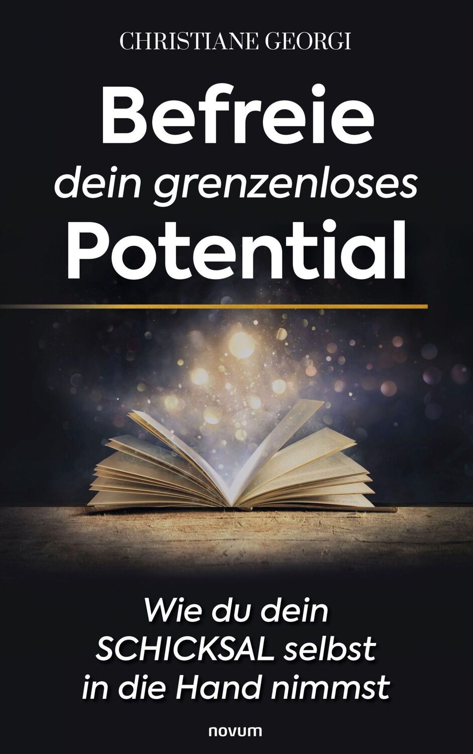 Cover: 9783991461692 | Befreie dein grenzenloses Potential | Christiane Georgi | Buch | 2024