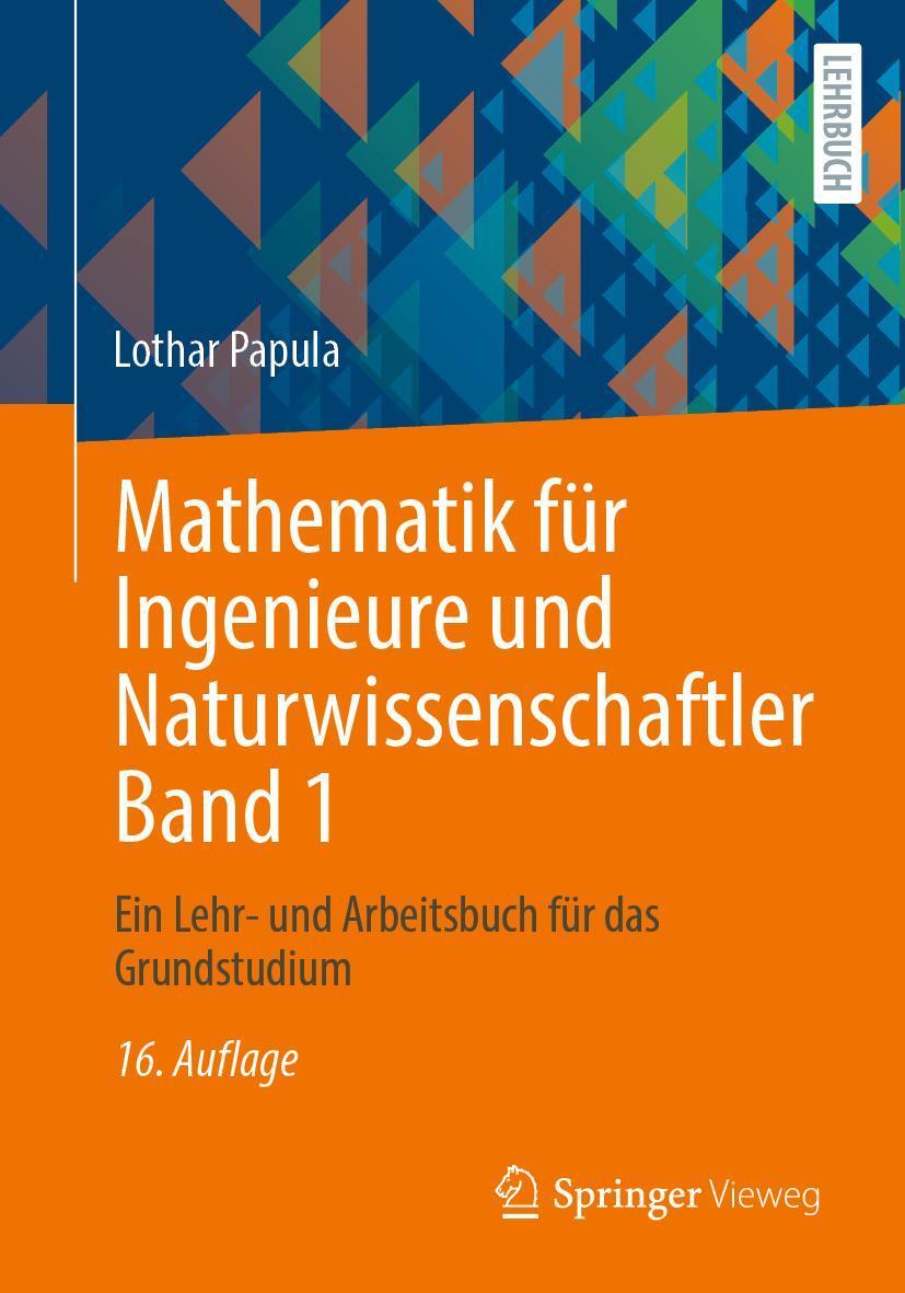 Cover: 9783658458010 | Mathematik für Ingenieure und Naturwissenschaftler Band 1 | Papula