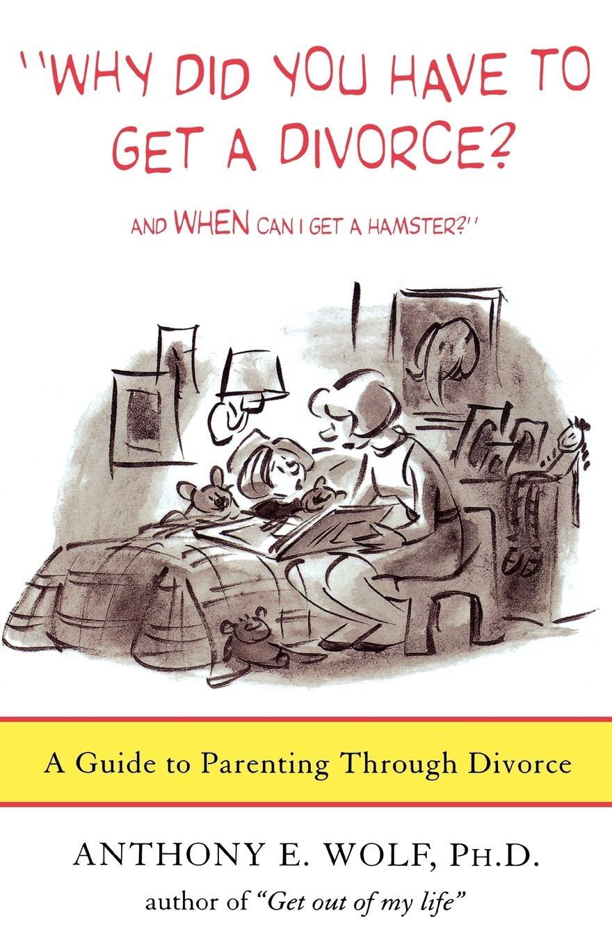 Cover: 9780374525682 | Why Did You Have to Get a Divorce? and When Can I Get a Hamster?