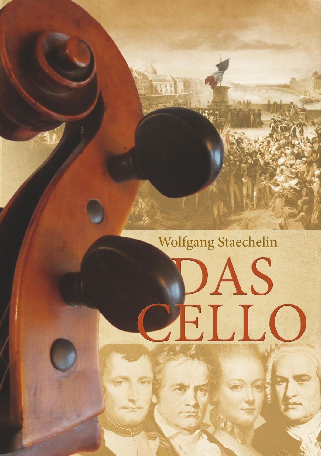 Cover: 9783740729264 | Das Cello | Wolfgang Staechelin | Taschenbuch | Paperback | 452 S.