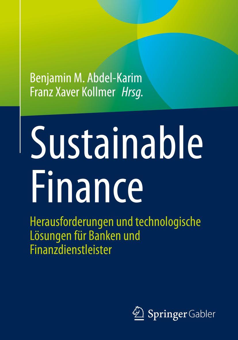 Cover: 9783658363888 | Sustainable Finance | Franz Xaver Kollmer (u. a.) | Taschenbuch | xix