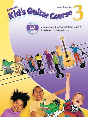 Cover: 9780739062494 | Alfred's Kid's Guitar Course 3 | Ron Manus (u. a.) | Taschenbuch