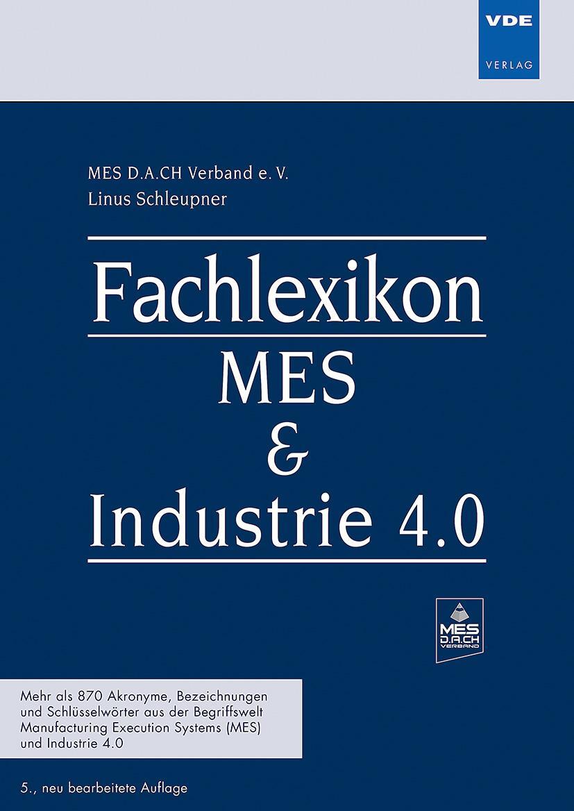 Bild: 9783800759408 | Fachlexikon MES &amp; Industrie 4.0 | Linus Schleupner | Taschenbuch