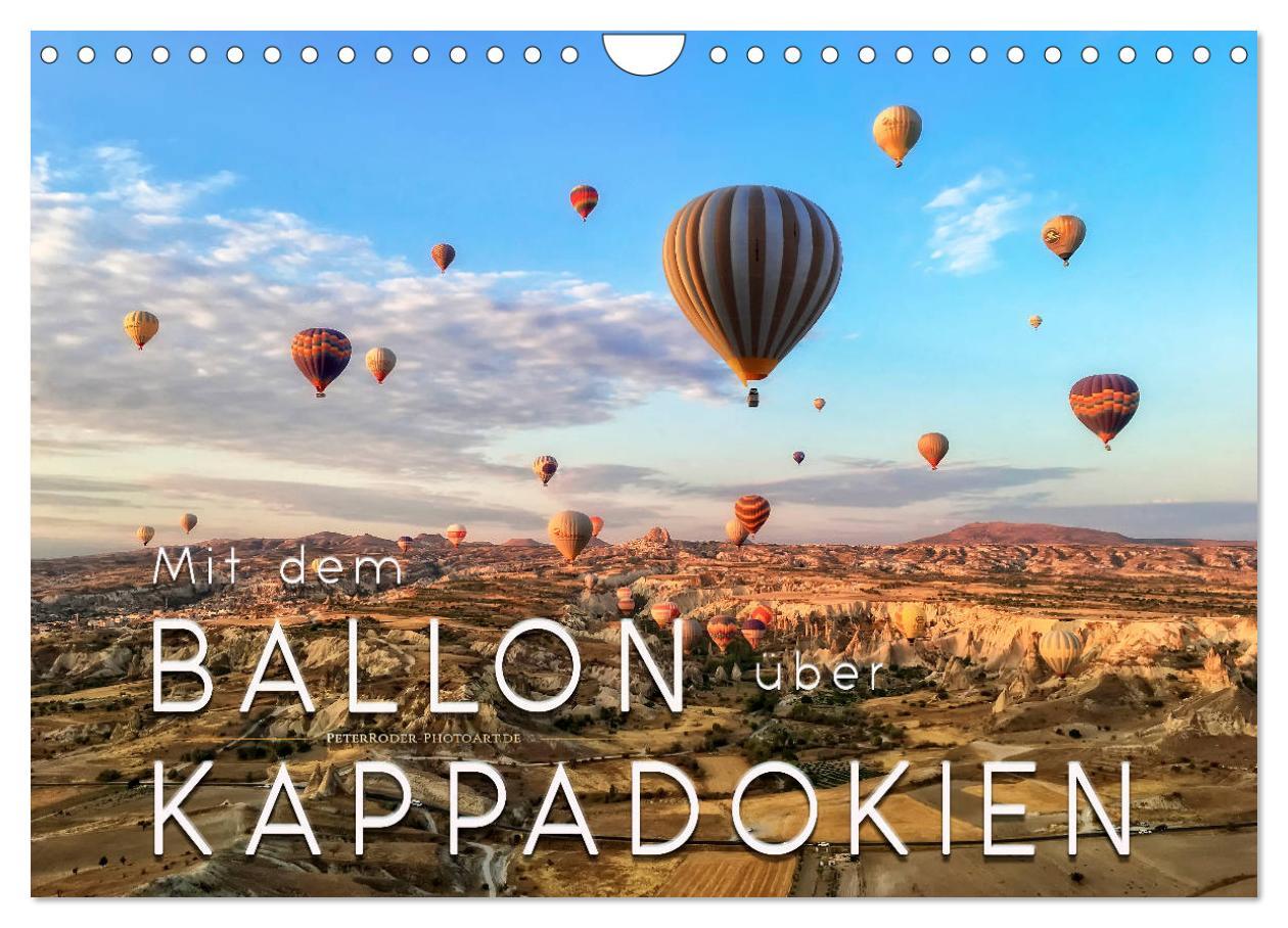 Cover: 9783435358281 | Mit dem Ballon über Kappadokien (Wandkalender 2025 DIN A4 quer),...