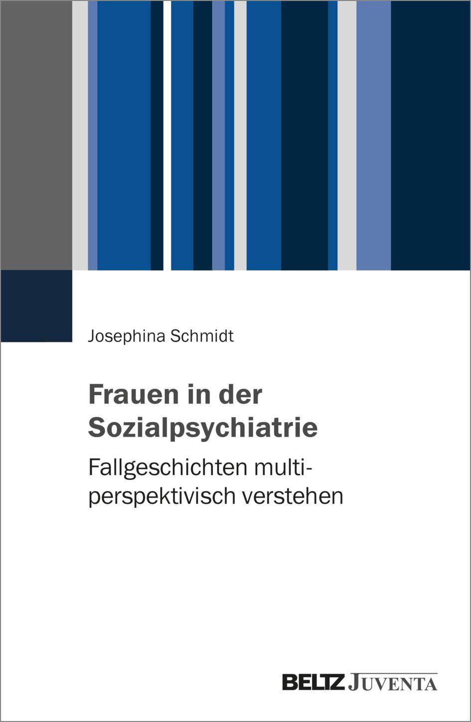 Cover: 9783779977728 | Frauen in der Sozialpsychiatrie | Josephina Schmidt | Taschenbuch