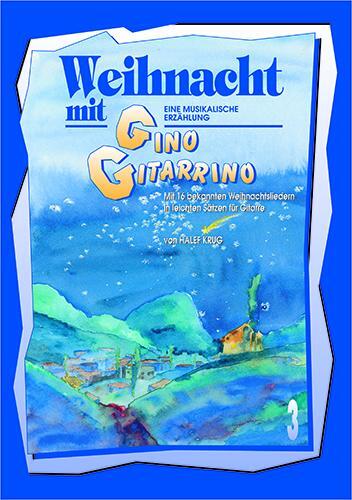 Cover: 9790500220169 | Weihnacht mit Gino Gitarrino | Halef Krug | Taschenbuch | Buch | 1995