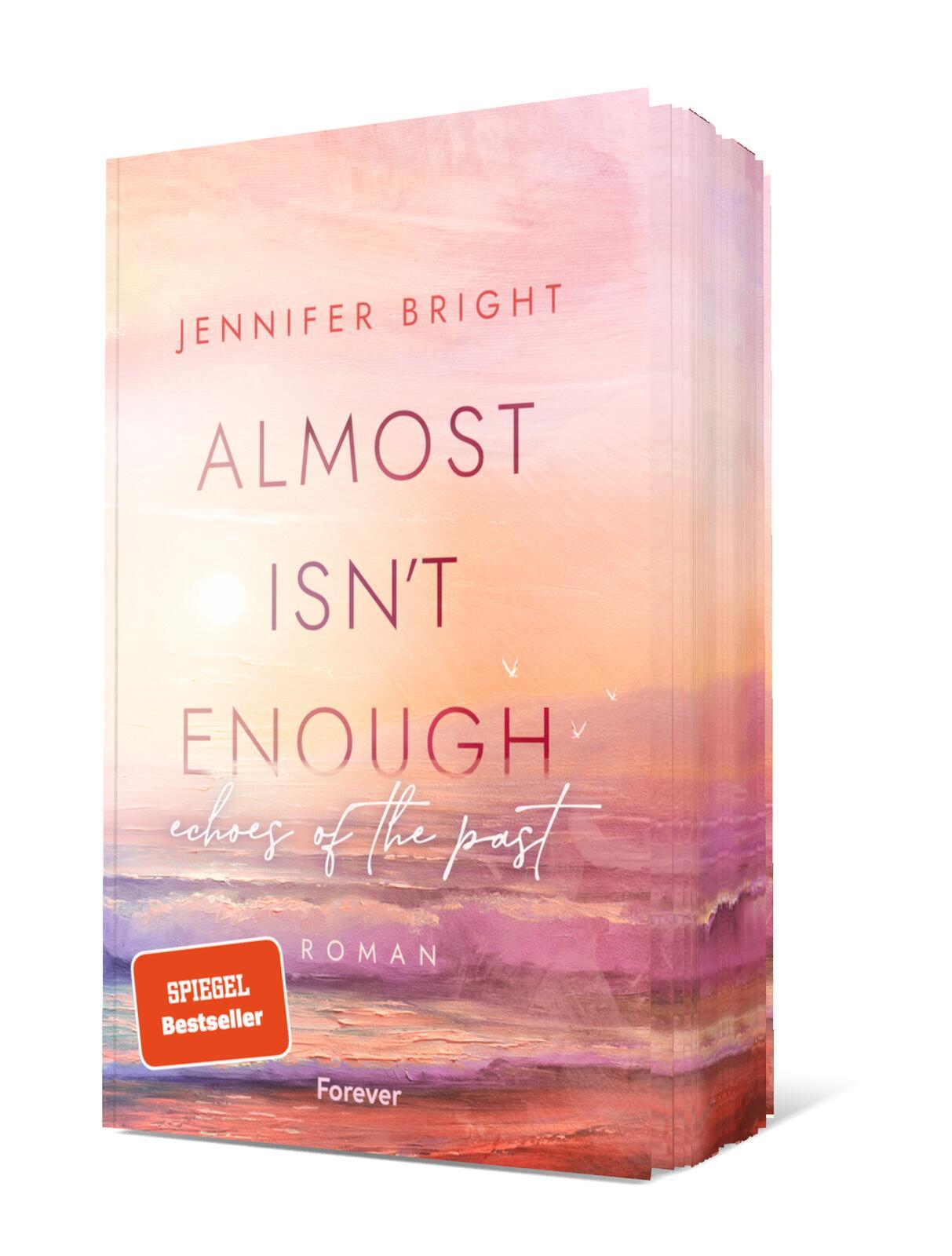 Cover: 9783958187566 | Almost isn't enough. Echoes of the Past | Jennifer Bright | Buch