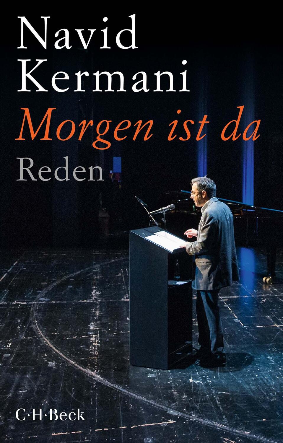 Cover: 9783406767418 | Morgen ist da | Reden | Navid Kermani | Taschenbuch | broschiert