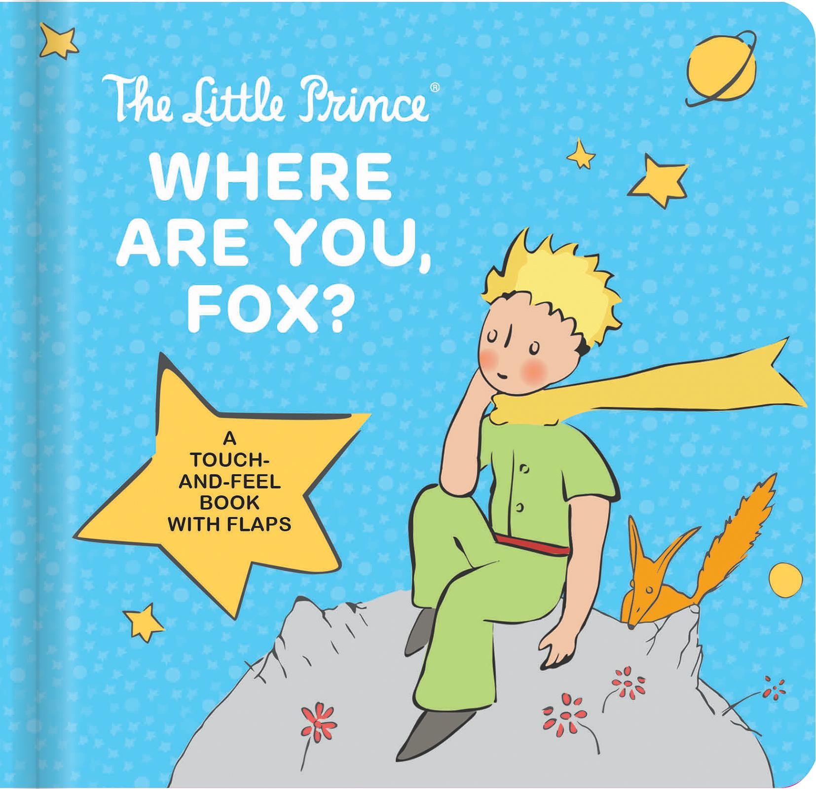 Cover: 9782898023613 | The Little Prince: Where Are You, Fox? | Antoine de Saint-Exupery