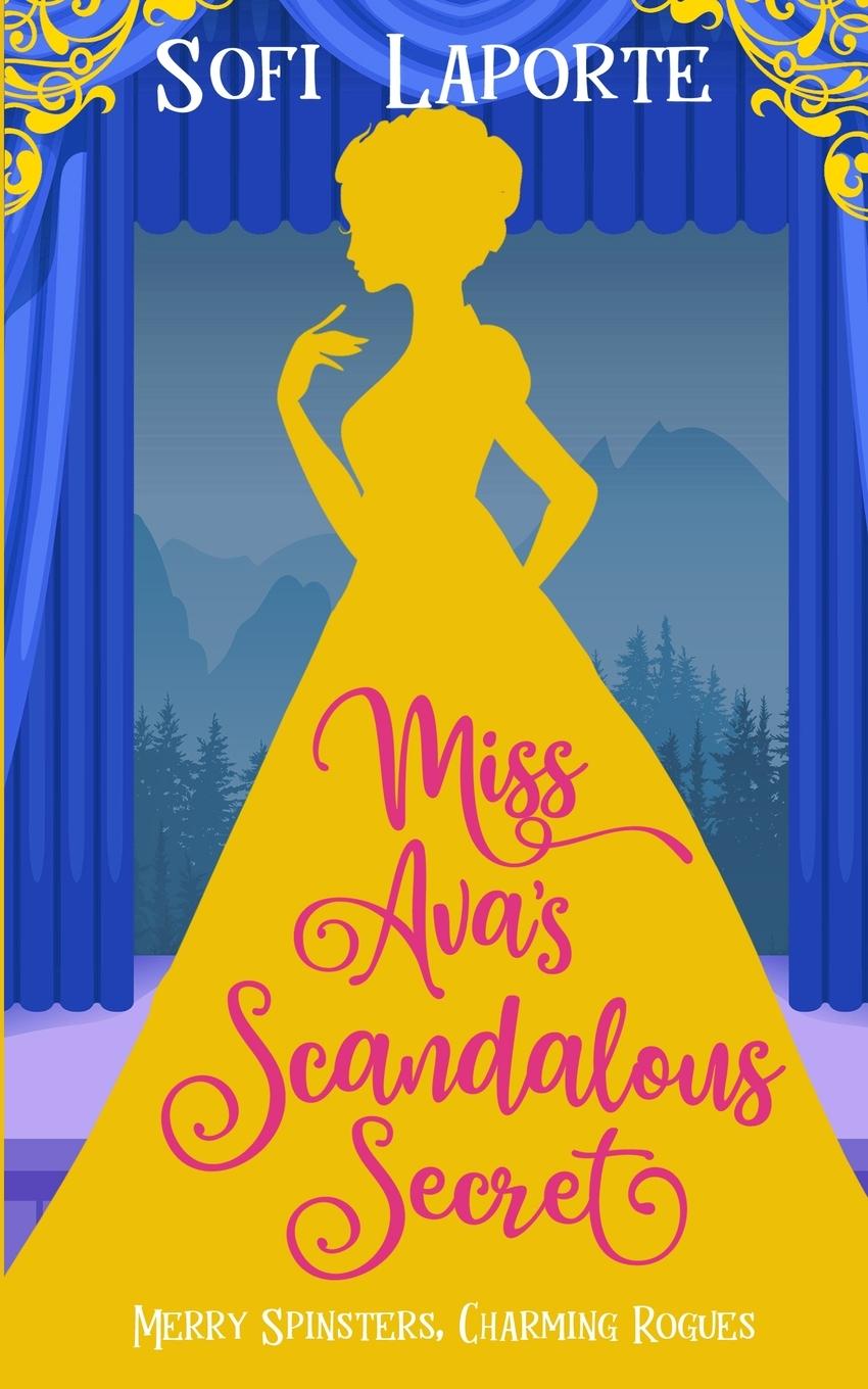 Cover: 9783950519082 | Miss Ava's Scandalous Secret | Sofi Laporte | Taschenbuch | Englisch