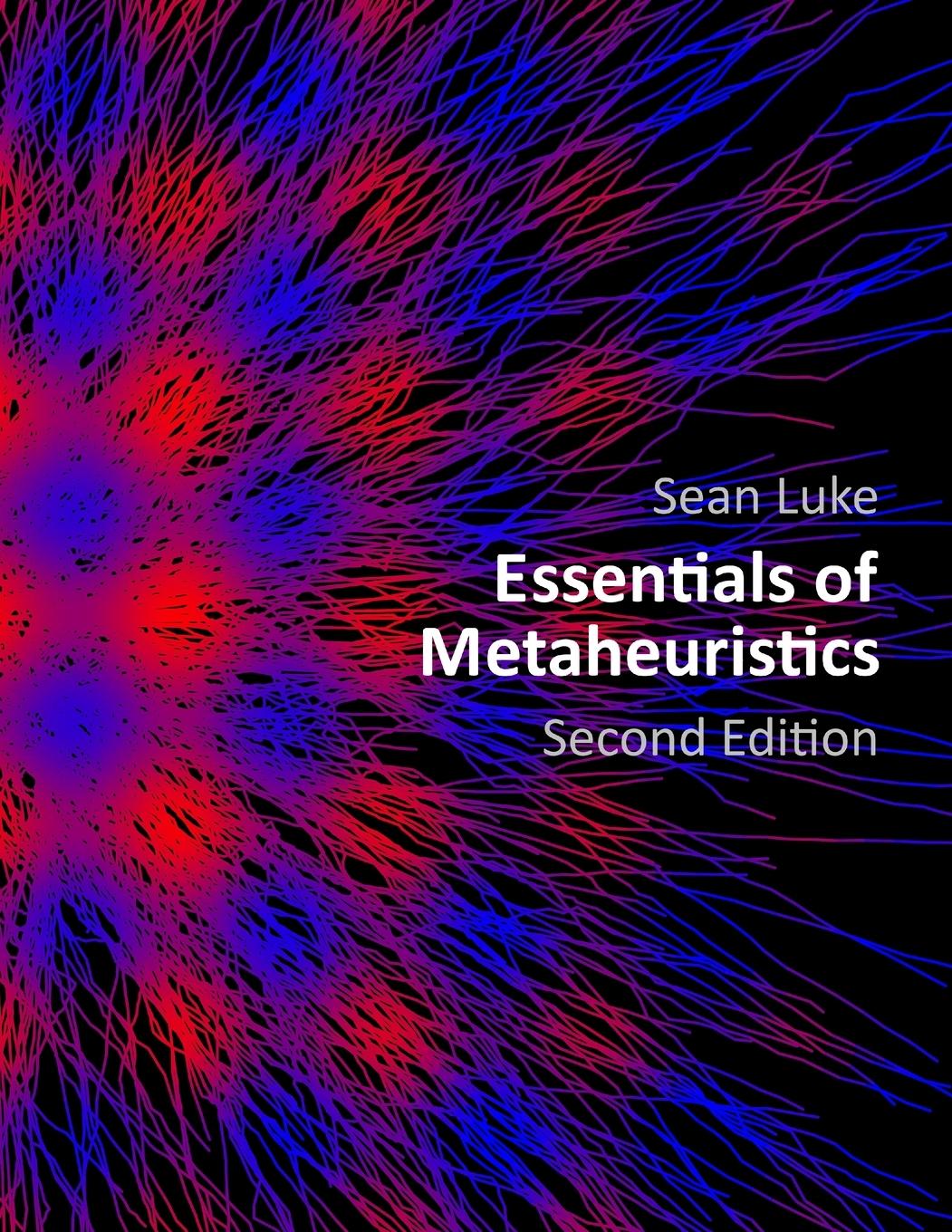 Cover: 9781300549628 | Essentials of Metaheuristics (Second Edition) | Sean Luke | Buch