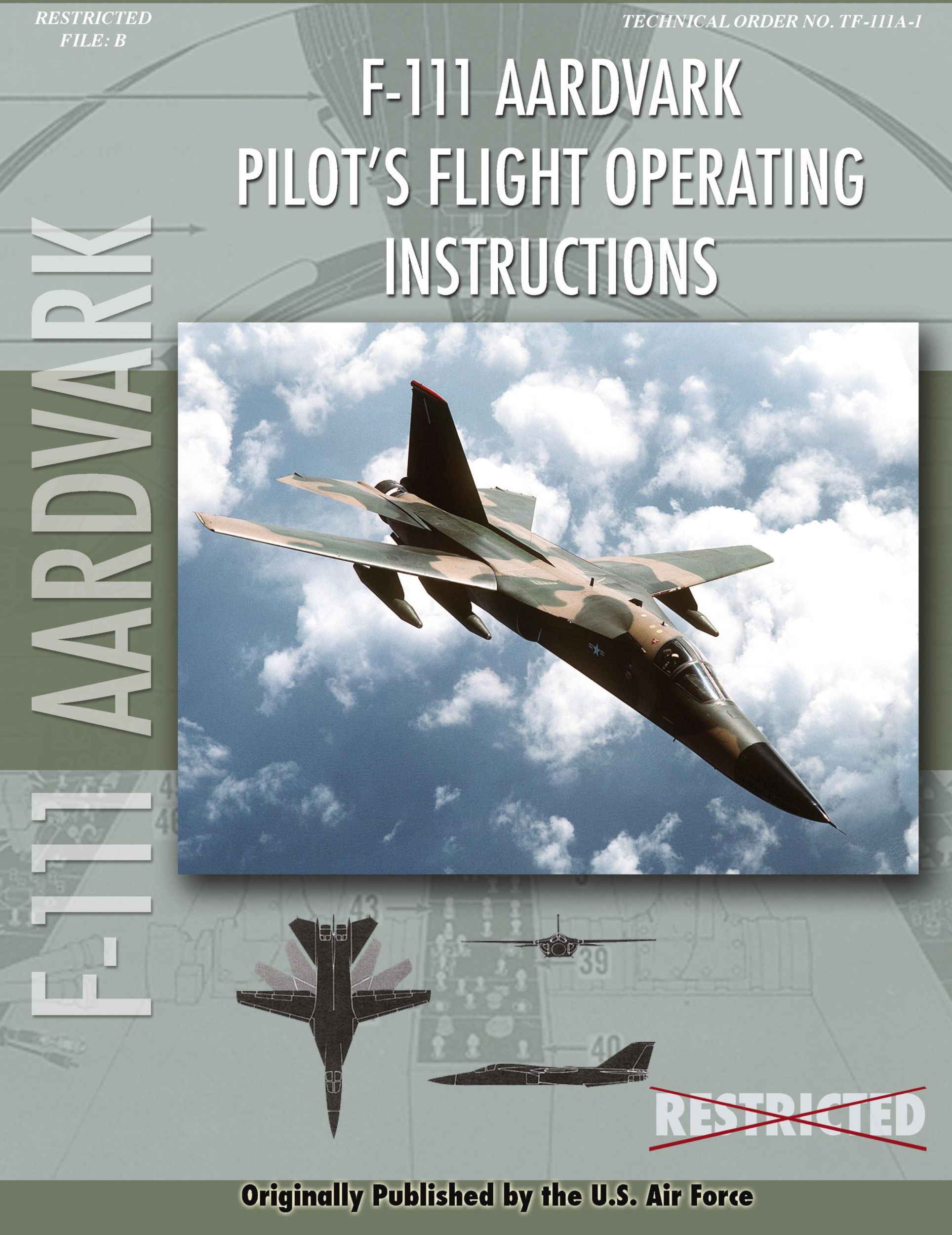 Cover: 9781940453316 | F-111 Aardvark Pilot's Flight Operating Manual | Force | Taschenbuch