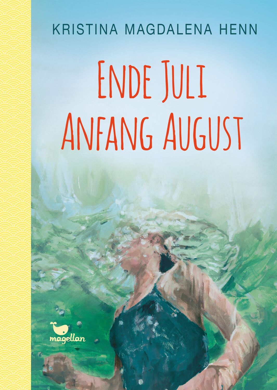 Cover: 9783734850721 | Ende Juli, Anfang August | Ein Jugendroman mit Tiefgang ab 13 Jahren