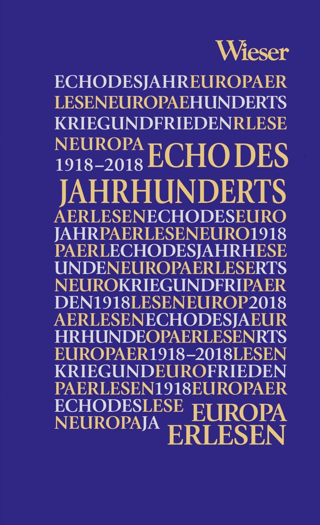 Cover: 9783990292440 | Echo des Jahrhunderts | Krieg und Frieden, Europa Erlesen | Mìlena