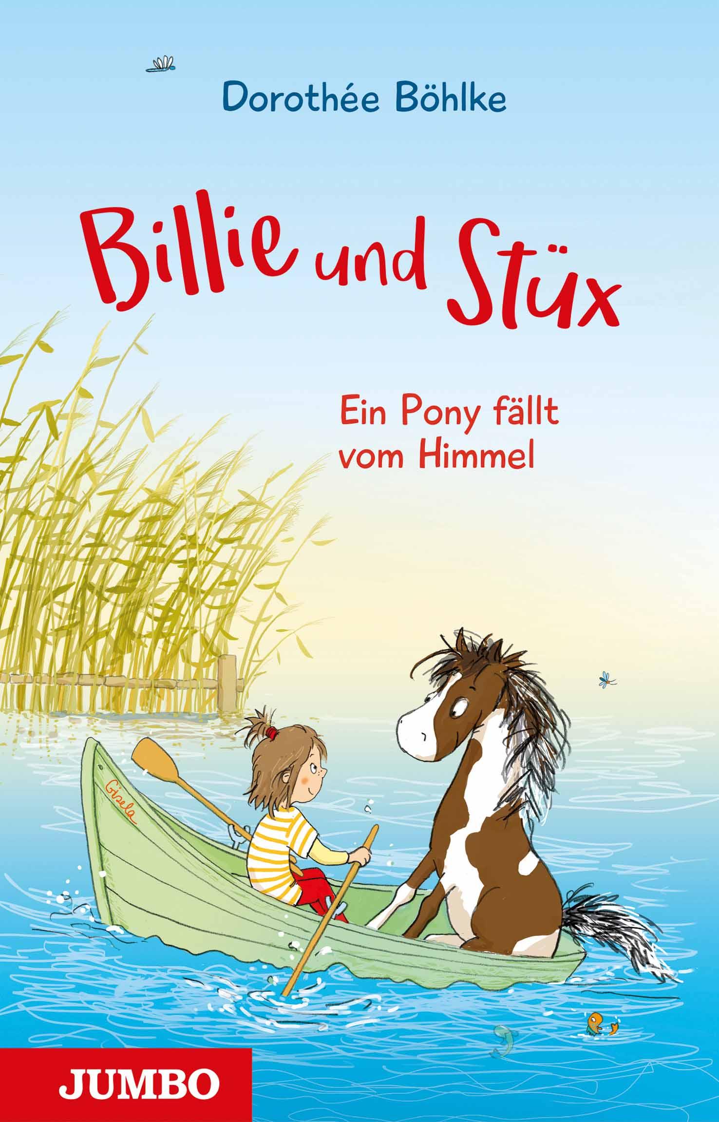 Cover: 9783833745744 | Billie &amp; Stüx. Ein Pony fällt vom Himmel | Dorothée Böhlke | Buch