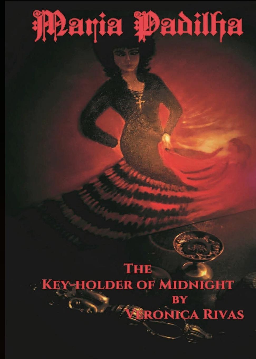 Cover: 9781914071355 | Maria Padilha | The Key-holder of Midnight: The Keyholder | Rivas