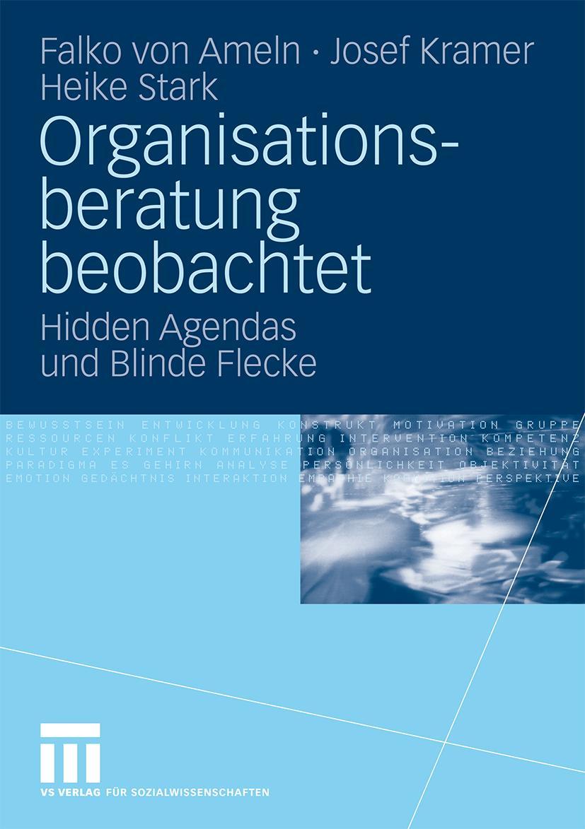 Cover: 9783531158938 | Organisationsberatung beobachtet | Hidden Agendas und Blinde Flecke