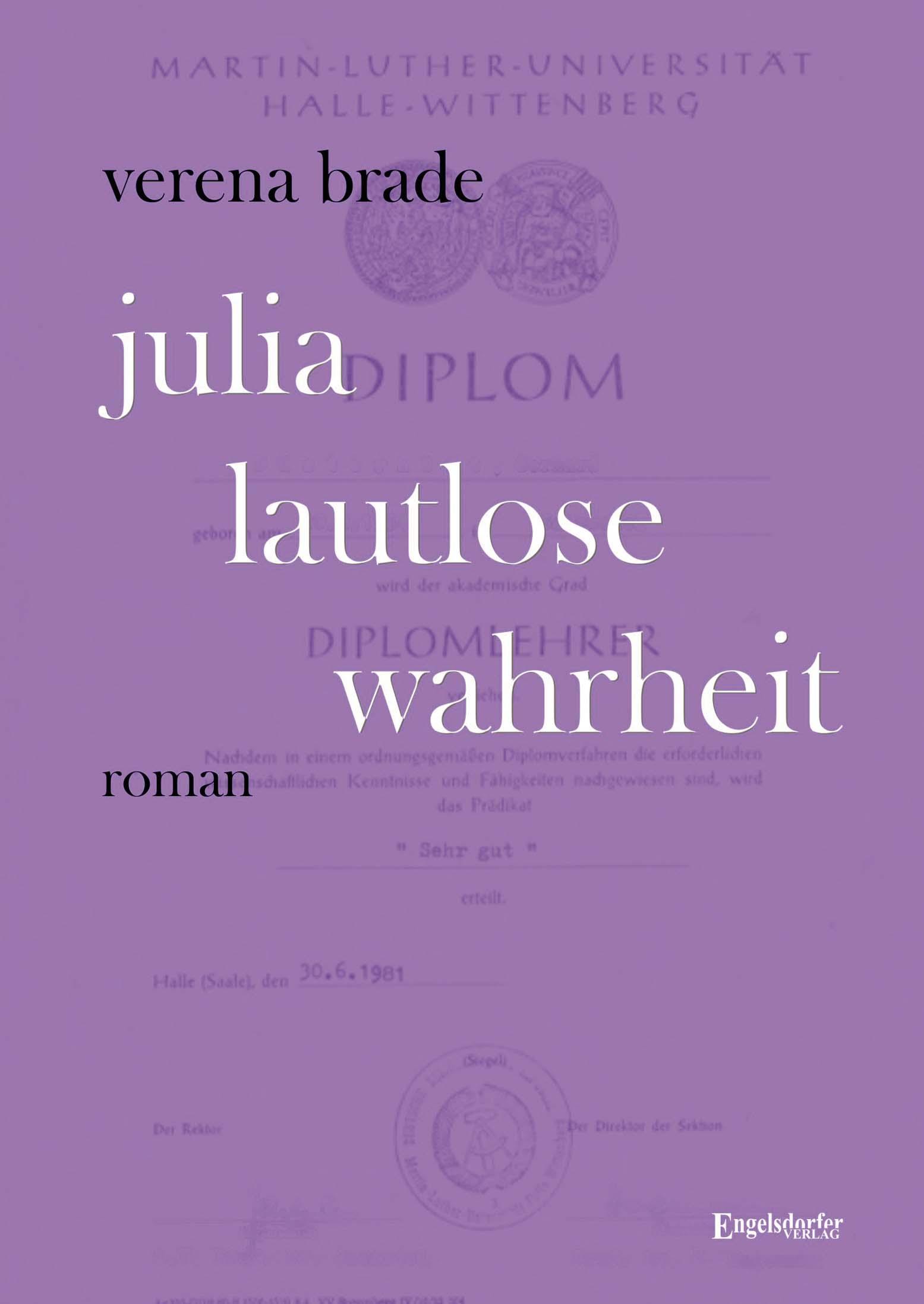 Cover: 9783969407486 | Julia - Lautlose Wahrheit | Roman | Verena Brade | Taschenbuch | 2024