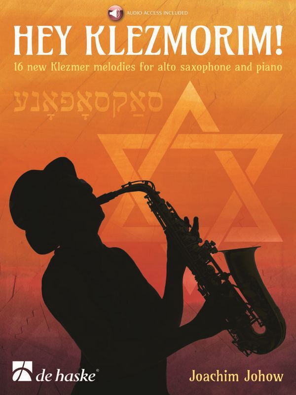 Cover: 9789043157223 | Hey Klezmorim! | 16 new Klezmer melodies for alto saxophone and piano