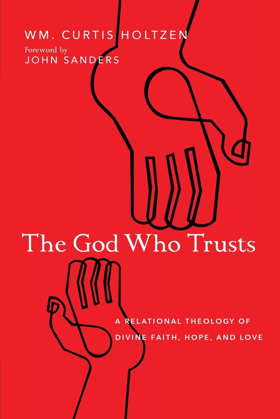 Cover: 9780830852550 | The God Who Trusts | Wm. Curtis Holtzen | Taschenbuch | Englisch