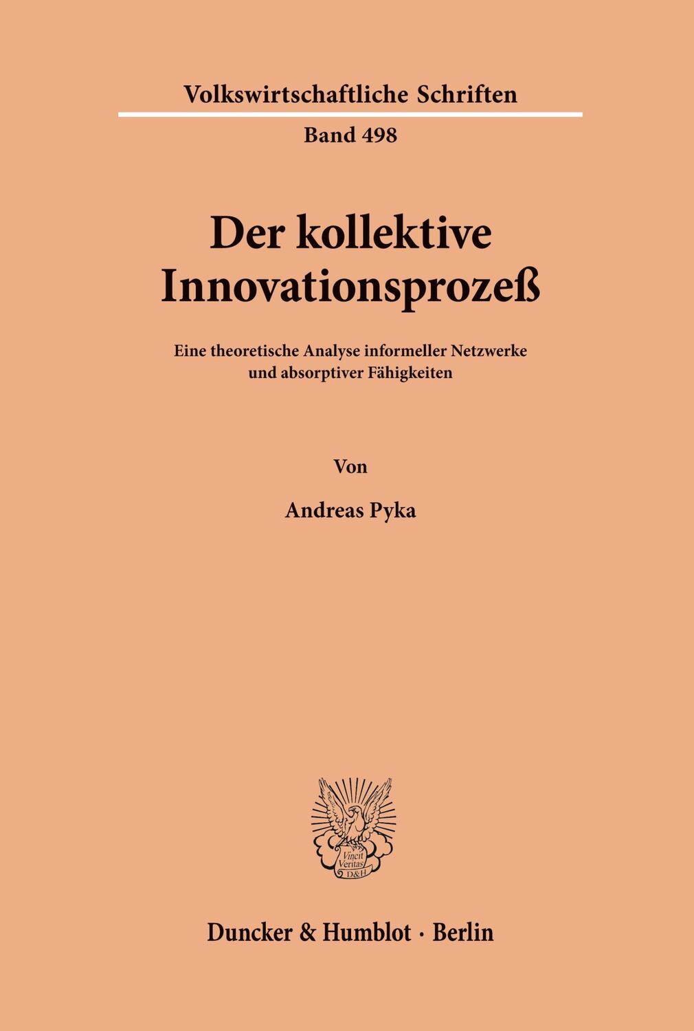 Cover: 9783428096718 | Der kollektive Innovationsprozeß. | Andreas Pyka | Taschenbuch | 1999