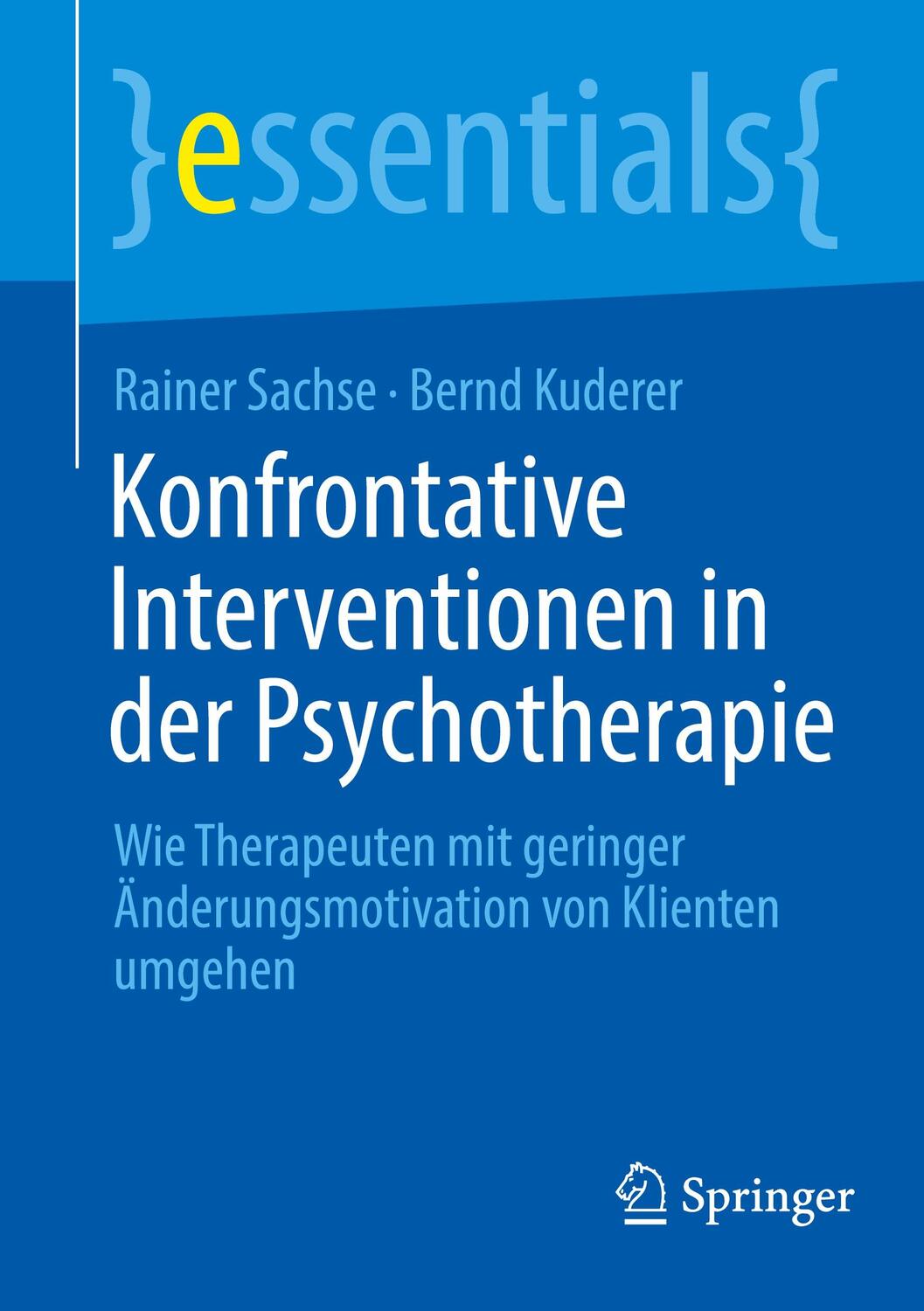 Cover: 9783662694855 | Konfrontative Interventionen in der Psychotherapie | Kuderer (u. a.)