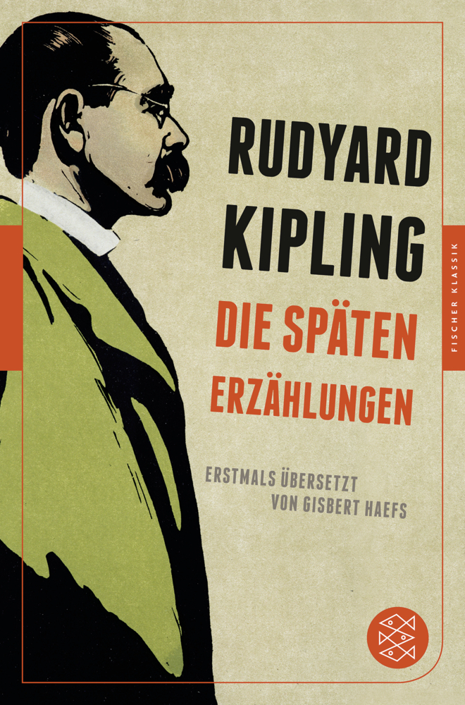 Cover: 9783596950263 | Die späten Erzählungen | Rudyard Kipling | Buch | 460 S. | Deutsch