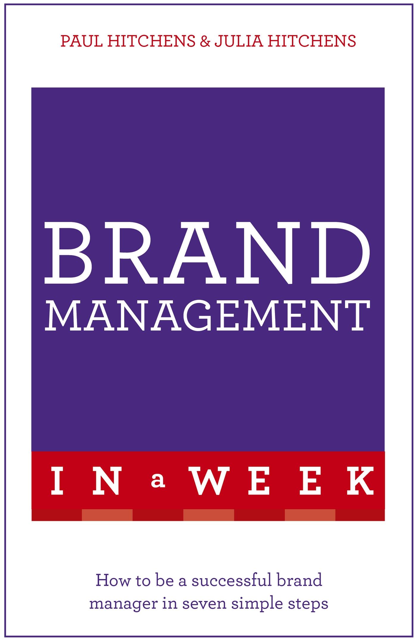 Cover: 9781473627550 | Brand Management In A Week | Julia Hitchens (u. a.) | Taschenbuch