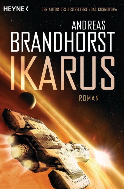 Cover: 9783453315457 | Ikarus | Roman. Originalausgabe | Andreas Brandhorst | Taschenbuch