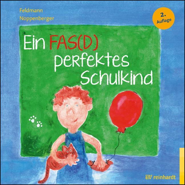 Cover: 9783497029891 | Ein FAS(D) perfektes Schulkind | Reinhold Feldmann (u. a.) | Buch