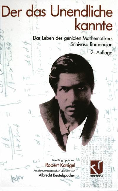 Cover: 9783528165093 | Der das Unendliche kannte | Robert Kanigel | Buch | XII | Deutsch